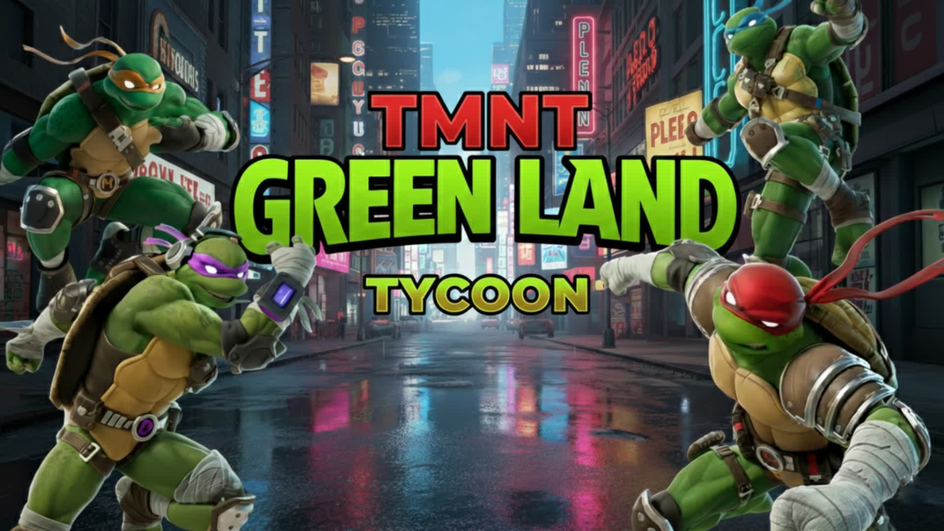 TMNT GREENLAND TYCOON