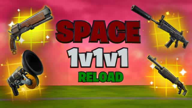 RELOAD SPACE 1V1V1