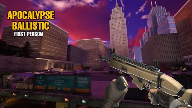 FIRST PERSON - APOCALYPSE BALLISTIC
