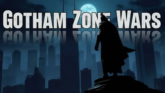 Gotham Zone Wars🦇