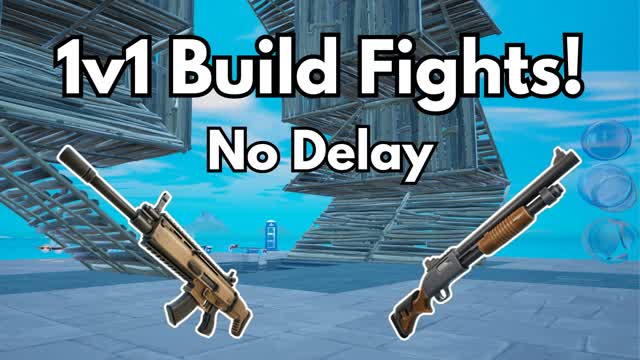 1V1 BUILD FIGHTS - NO DELAY!