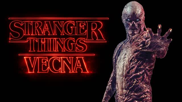 STRANGER THINGS - VECNA[HORROR]