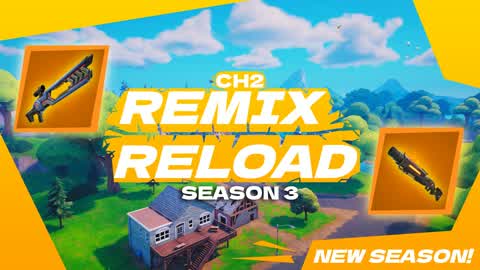 🌟NEW SEASON!🌟 CH2 REMIX RELOAD 🔁 - S3