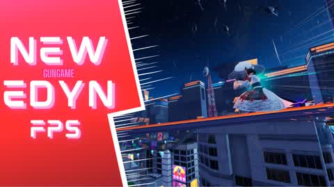 NEW EDYN GUNGAME FPS