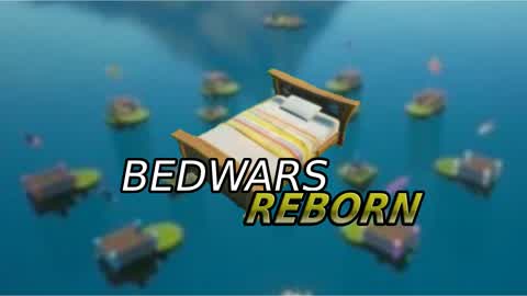 Bedwars reborn