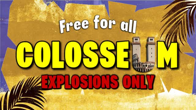Capture 1 – Colosseum EXPLOSIONS ONLY 💥