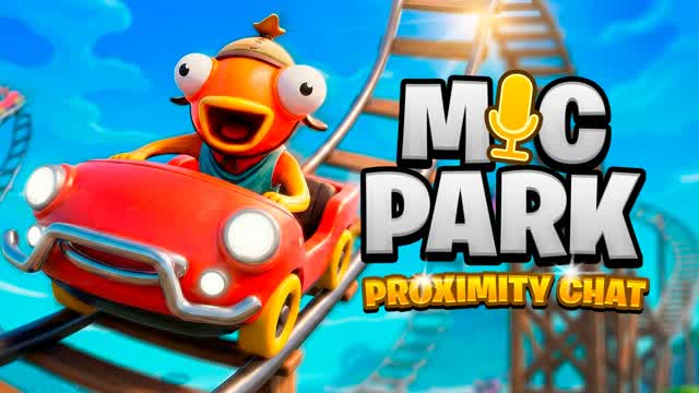 MIC PARK 🎤 MAKE FRIENDS