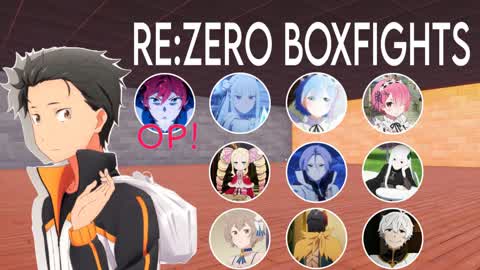 🕺Rezero Boxfights📦 BOX PVP