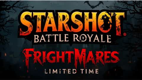 🎃StarShot Battle Royale (FRIGHTMARES)🎃