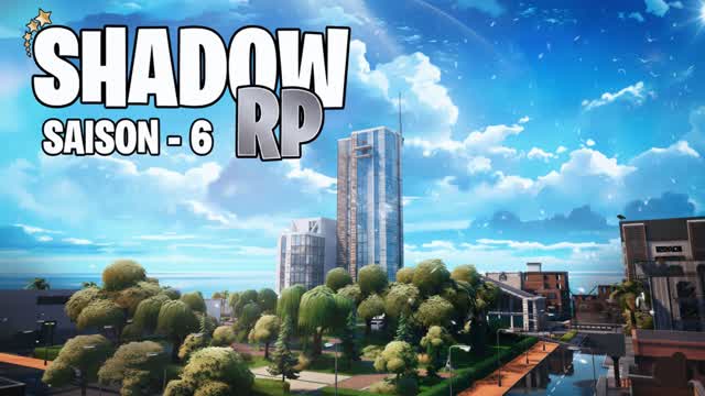 SHADOW ROLEPLAY - SAISON 6 🌆
