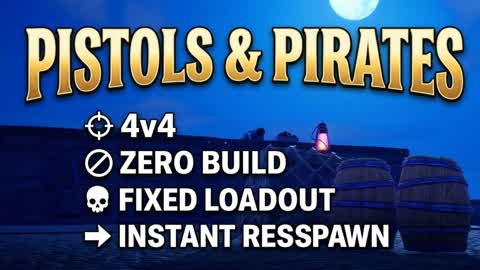 Pistols & Pirates: Zero Build Arena 4v4