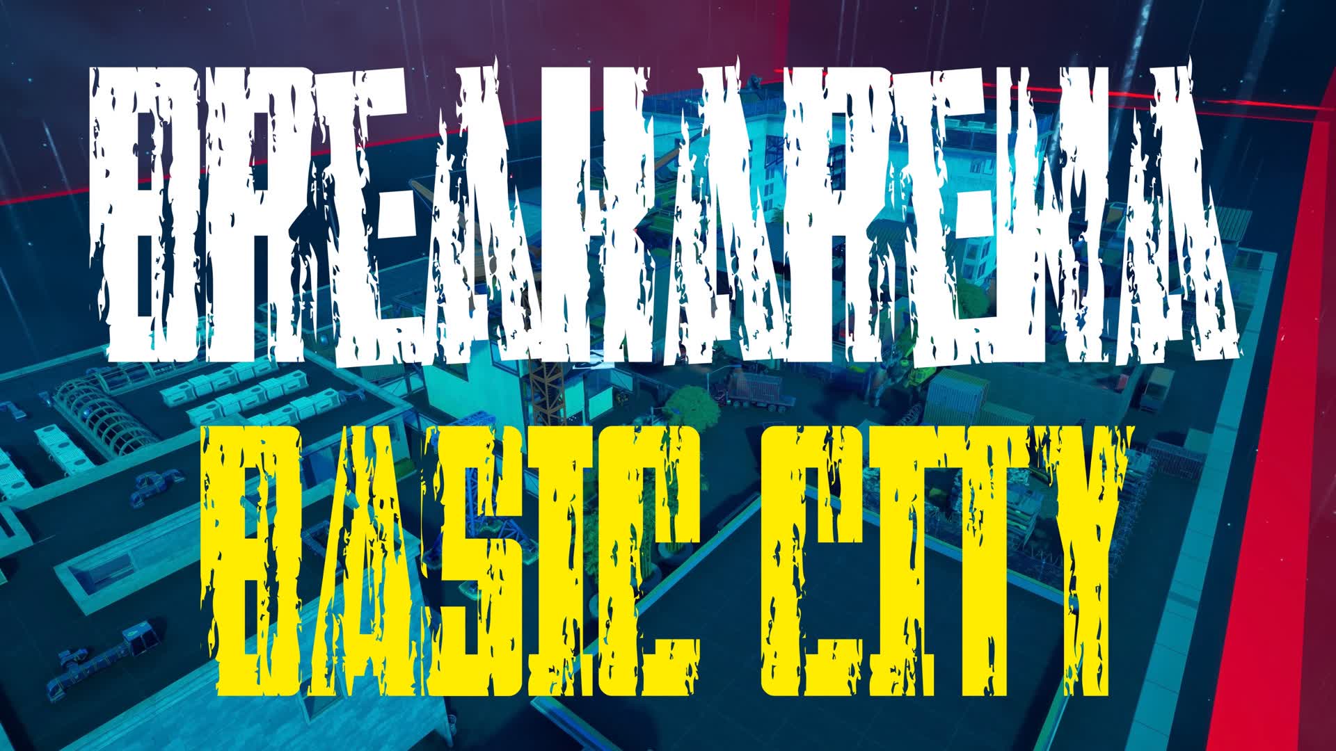 Breakarena　(BASIC･CITY)