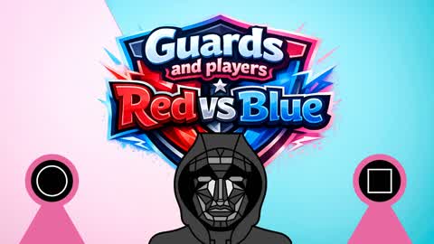 Guards and Players Red vs Blue