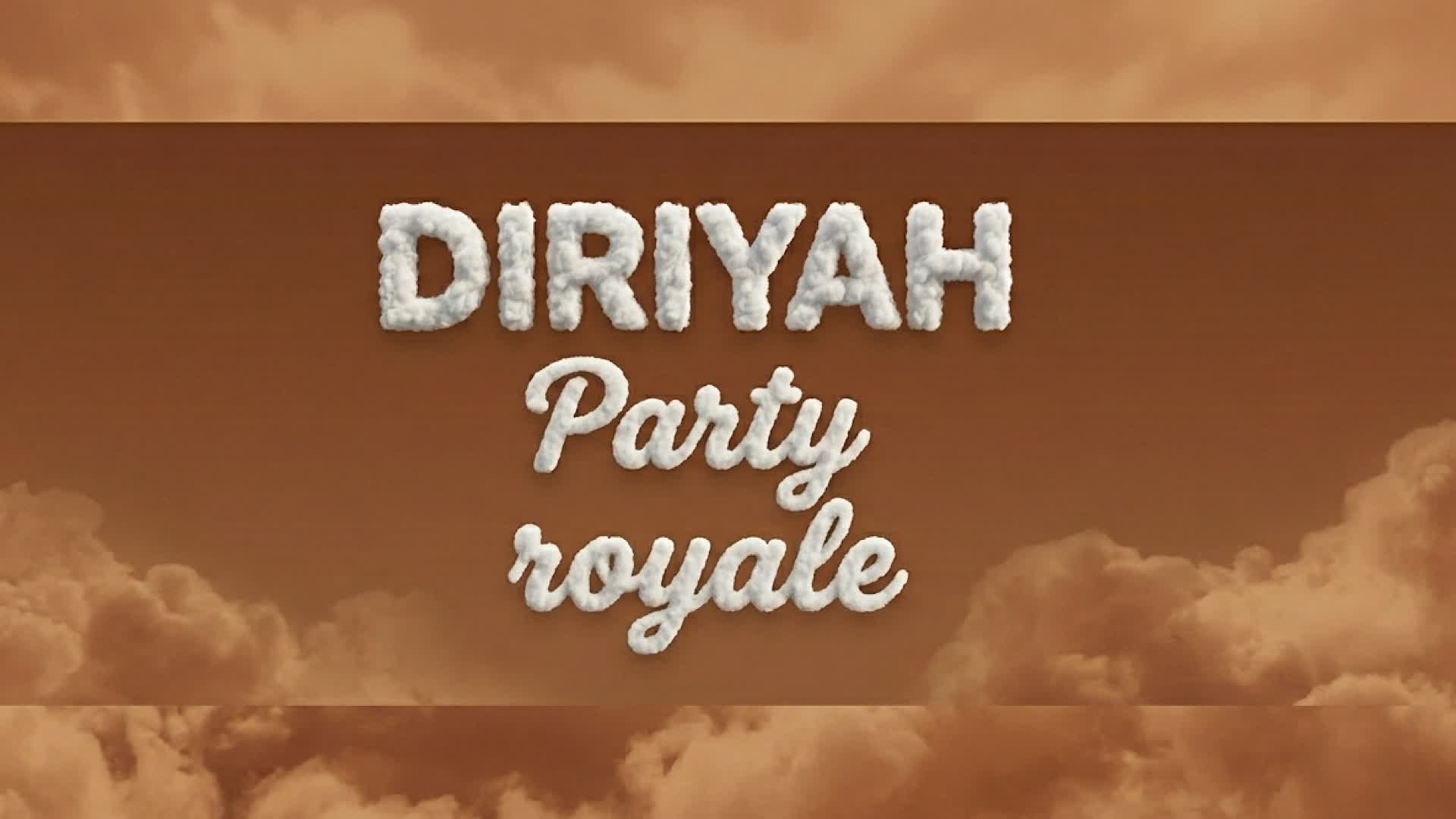 PARTY DIRIYAH ROYALE
