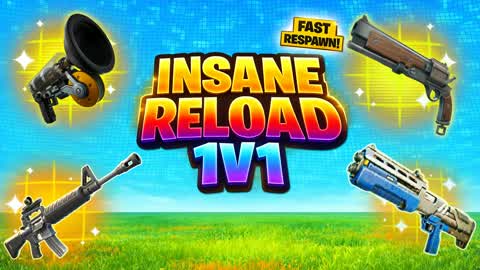 INSANE RELOAD 1V1