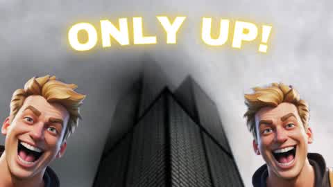 ONLY UP MANIAC!!!