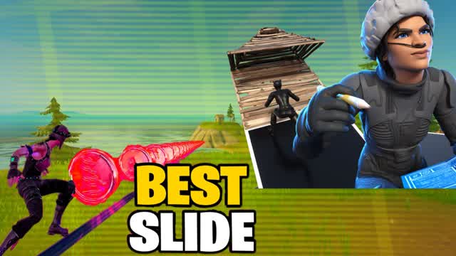 THE BEST SLIDE AND CHILL