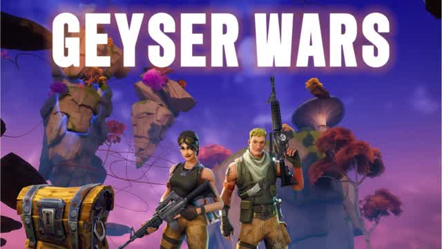 Geyser wars [FFA]