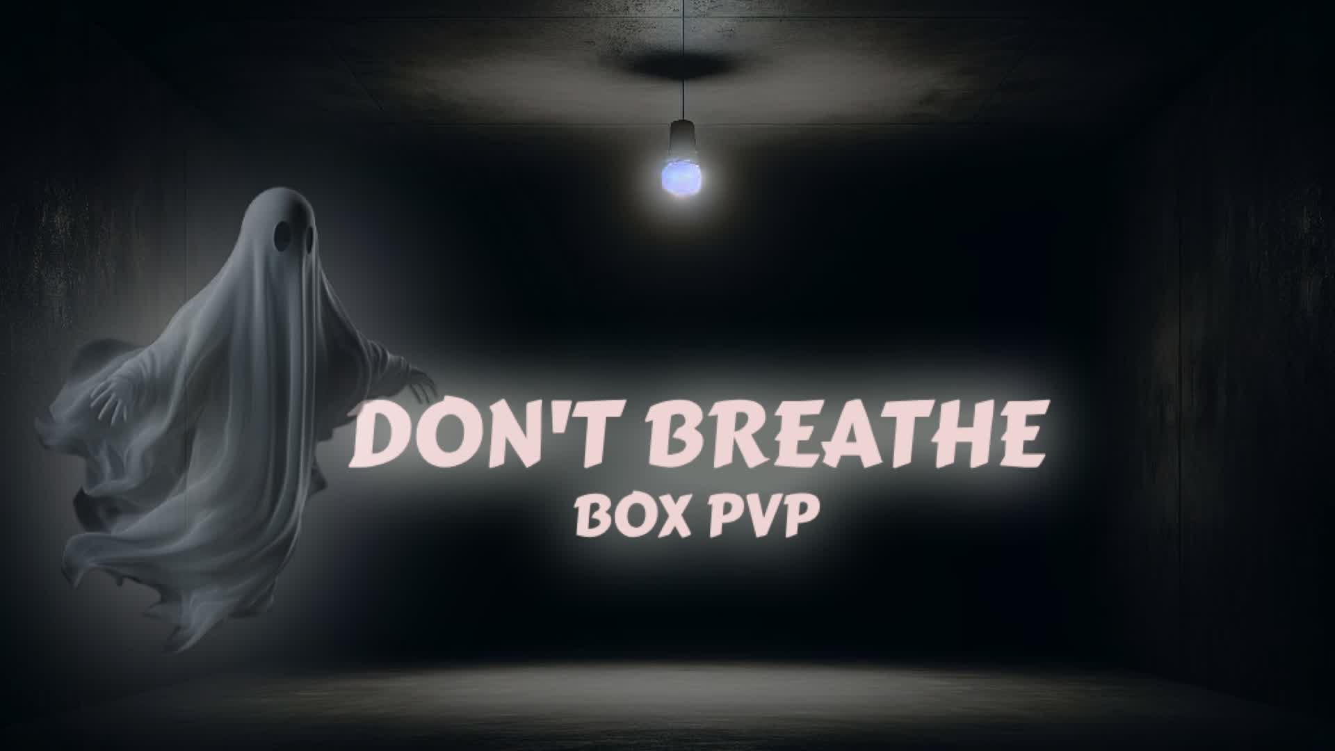 Don't Breathe