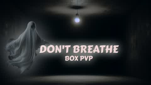 Don't Breathe