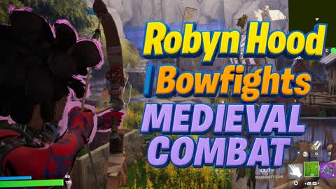 Robyn Hood | Bow Arena | Medieval Combat