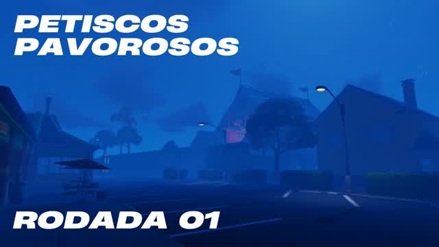 PETISCOS PAVOROSOS - RODADA 01