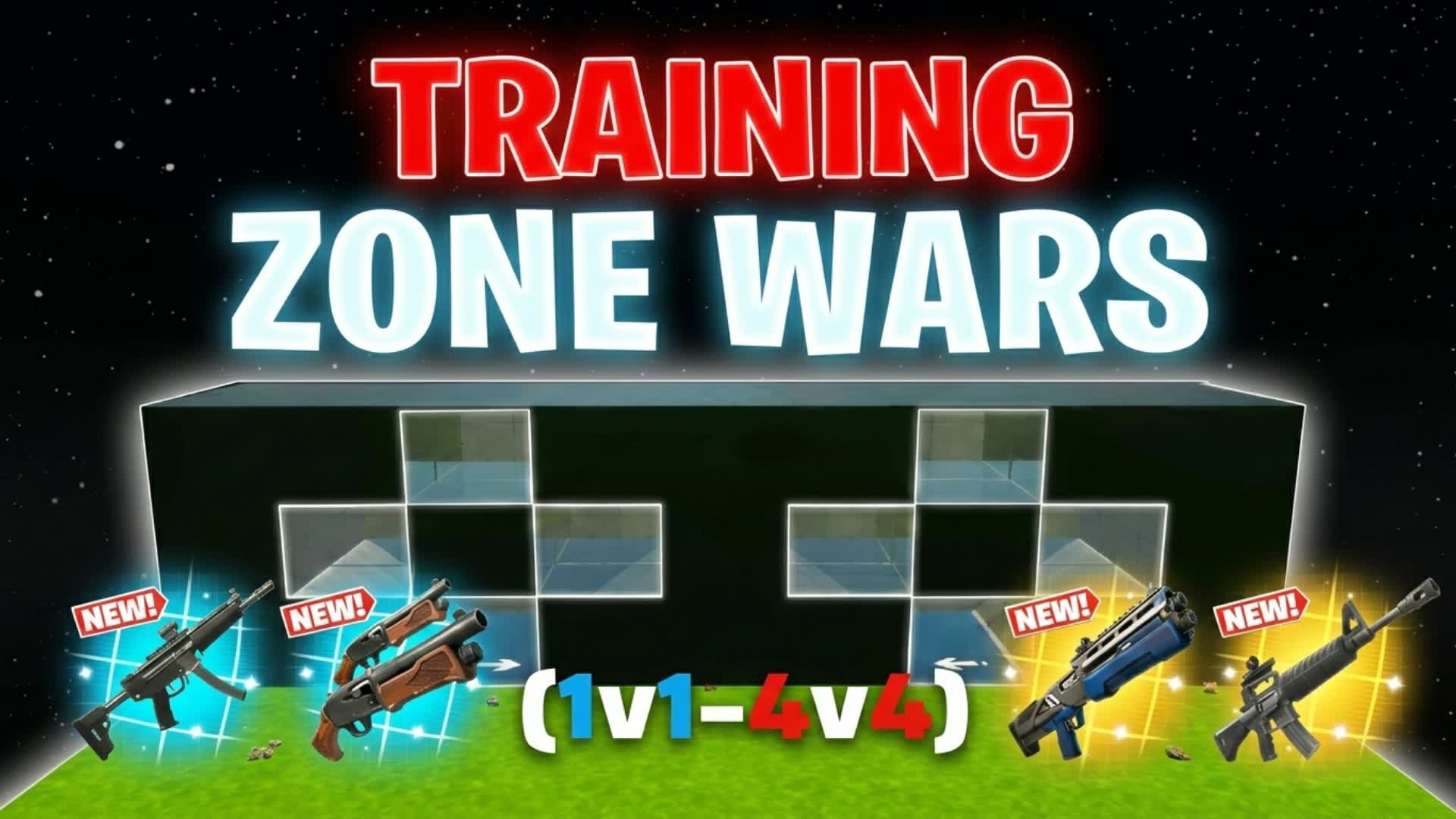 TRAINING ZONE WARS (1v1 - 4v4)