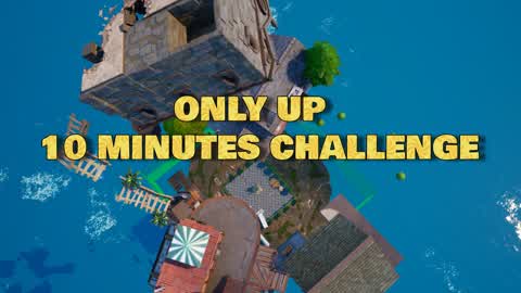 ONLY UP |10 MINUTES CHALLENGE |
