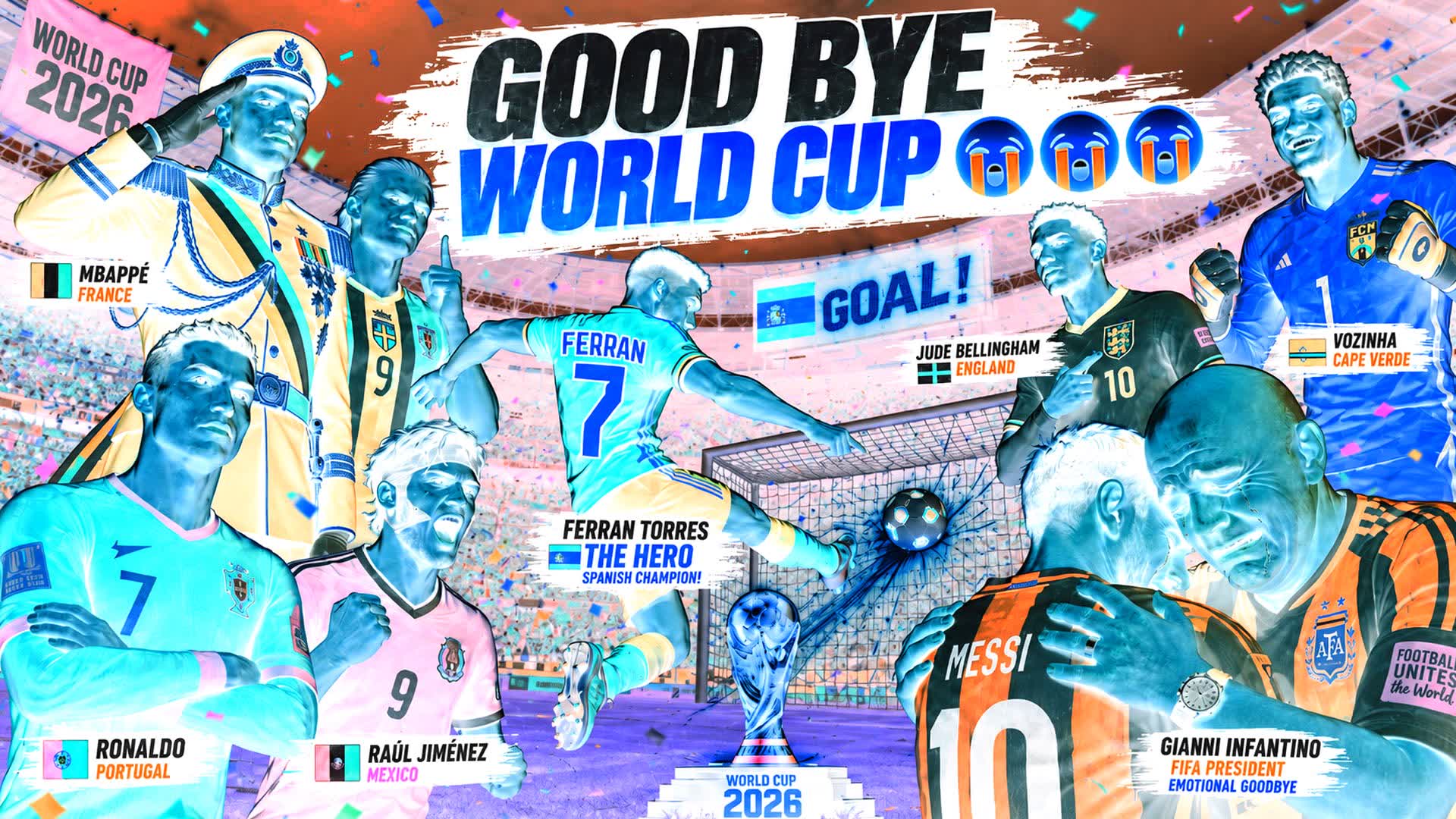 GOODBYE WORLD CUP 2026 SEE YOU 4 YEARS