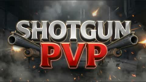 Shotgun PvP - البندقية