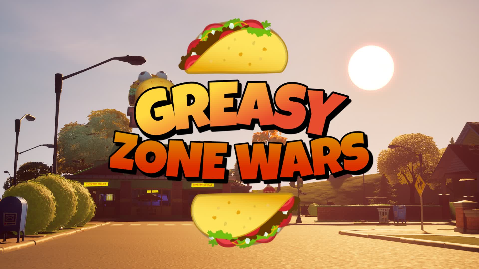🌮 GREASY ZONE WARS 🌮