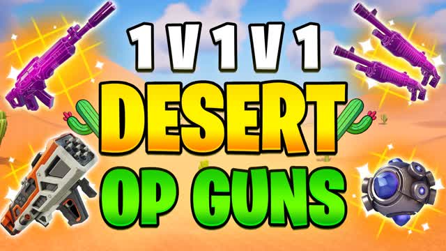 🏜️ 1V1V1 Desert Reload 🔫OP Guns FFA💥