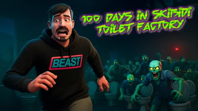 100 DAYS IN SKIBIDI TOILET FACTORY