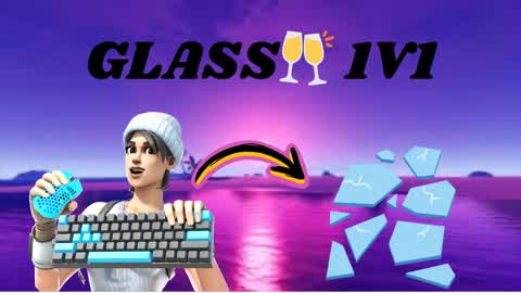 GLASS🥂 1V1