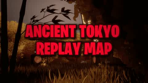 Acient Tokyo Replay Map
