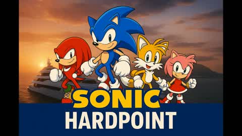 ⚡Sonic Hijacked Hardpoint🌊