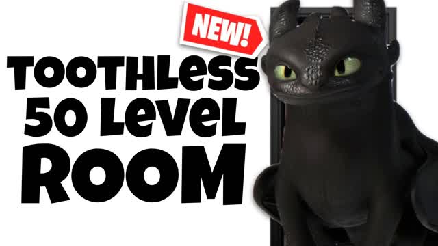 TOOTHLESS 50 LEVEL ESCAPE ROOM