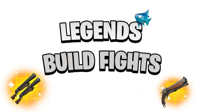LEGENDS BUILD FIGHTS [PRACTICE]
