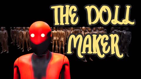 The Doll Maker [HORROR]