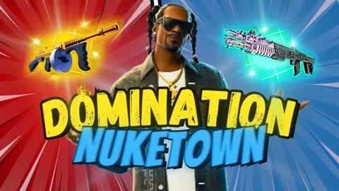 👑 DOMINATION NUKETOWN 👑