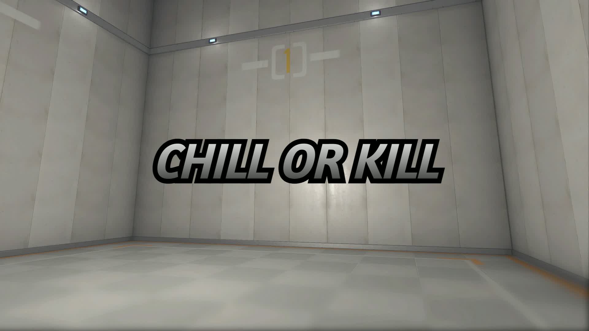 Chill or Kill