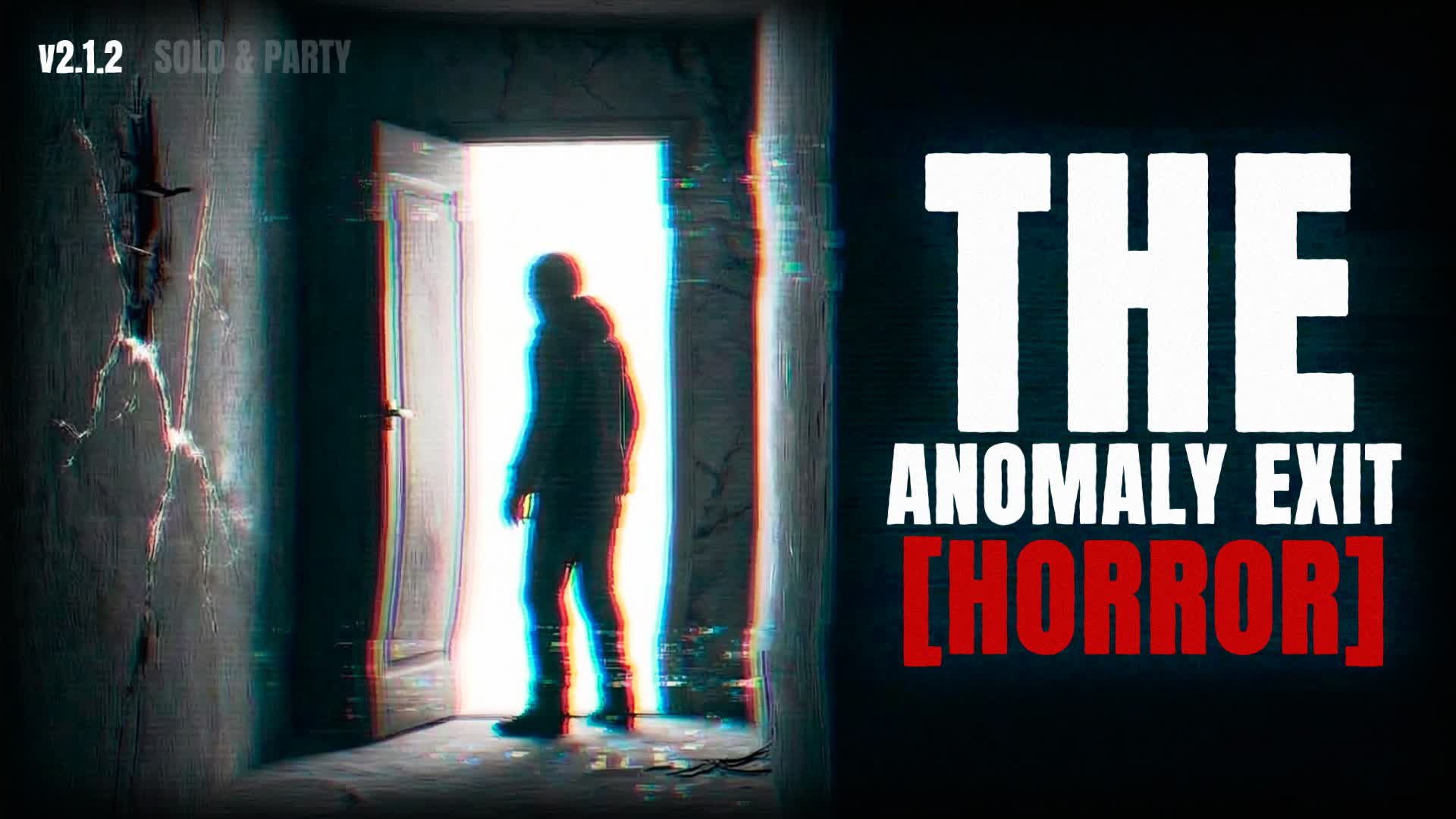 THE ANOMALY EXIT [HORROR] | Solo/Party