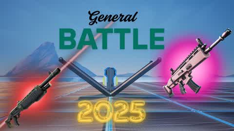 GENERAL BATTLE 2025 💥 8003-0357-5169 by lenzio - Fortnite Creative Map
