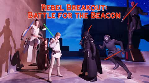 Rebel Breakout: Battle for the Beacon