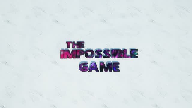 The Impossible Game!