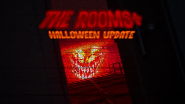 🎃🚪 Rooms 🚪🎃[HORROR]