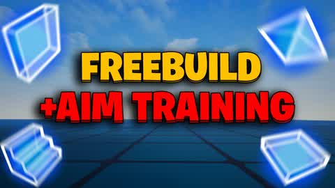 PRACTICE FREEBUILD+AIM TRAINING
