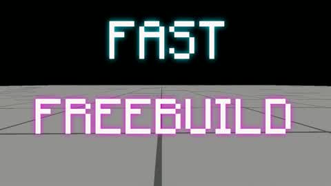FAST FREEBUILD PRACTICE
