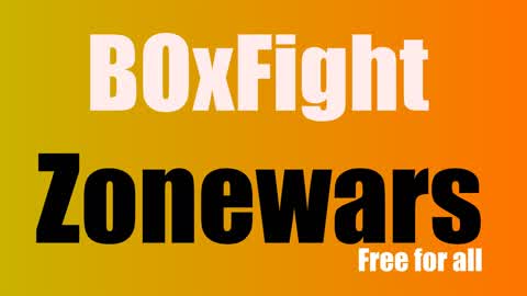 Box Fight /Zone Wars Battles