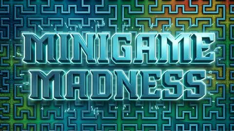 Minigame Mayhem!